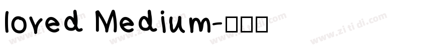 loved Medium字体转换
